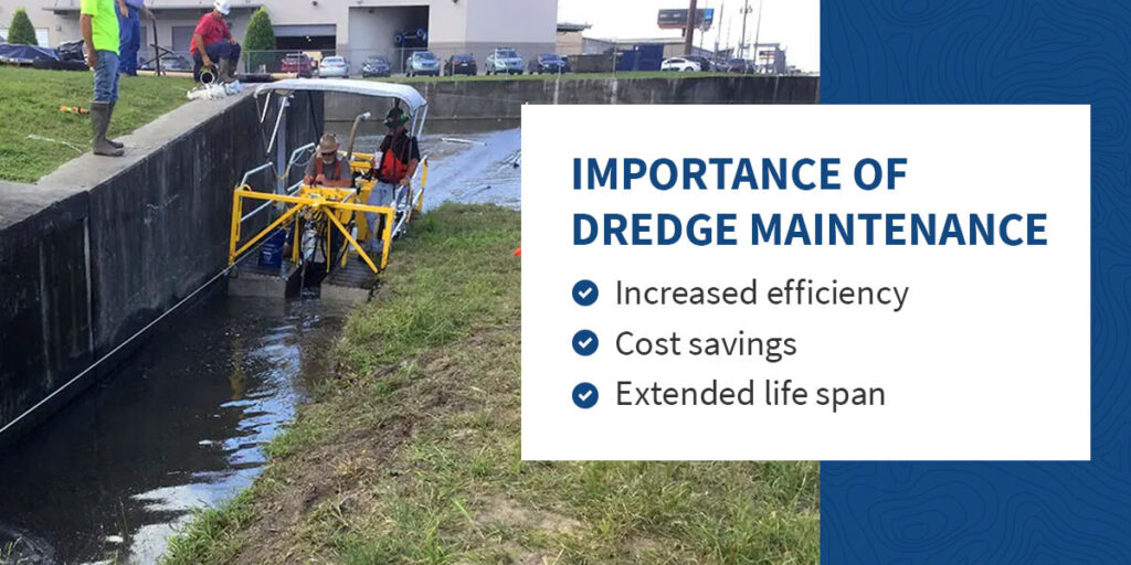 Importance of Dredge Maintenance